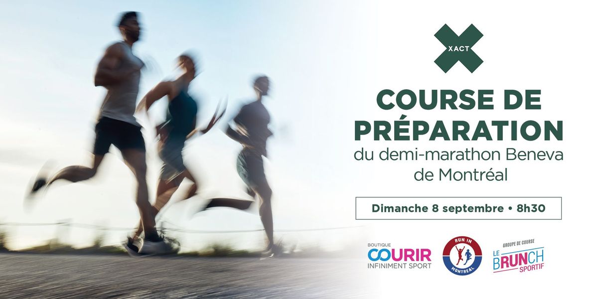 Course de pr\u00e9paration pour le demi-marathon et Marathon Beneva de Montr\u00e9al