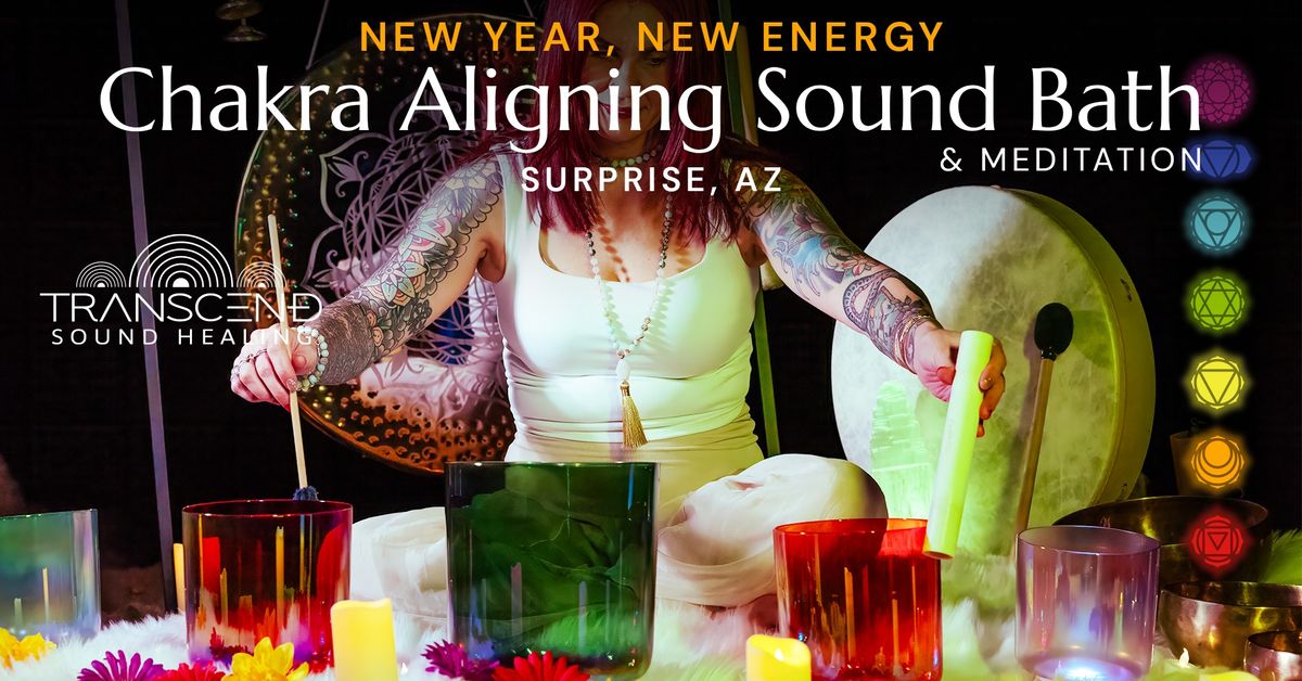 A Chakra Aligning Sound Bath | New Year, New Energy in Surprise