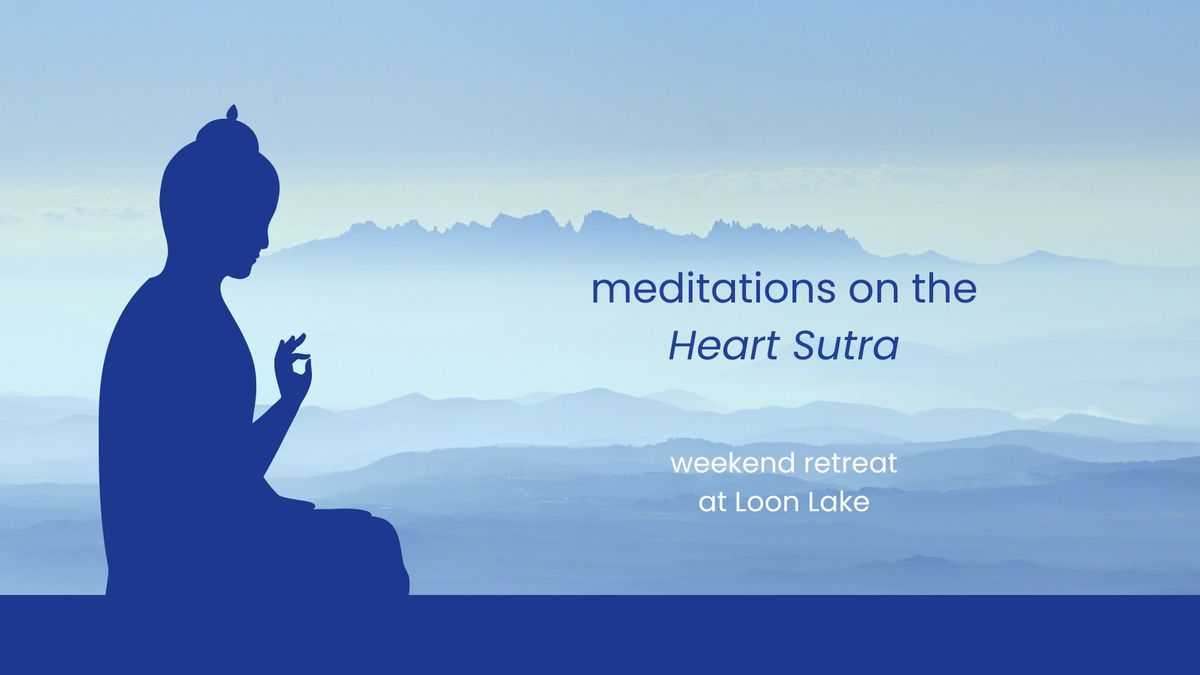 Overcoming Obstacles to Your Happiness: meditations on the Heart Sutra