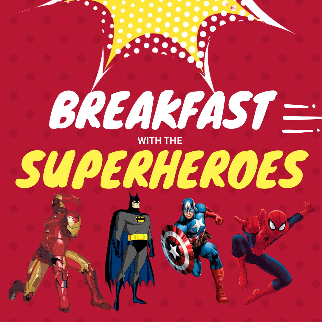 Breakfast With The Superheroes 