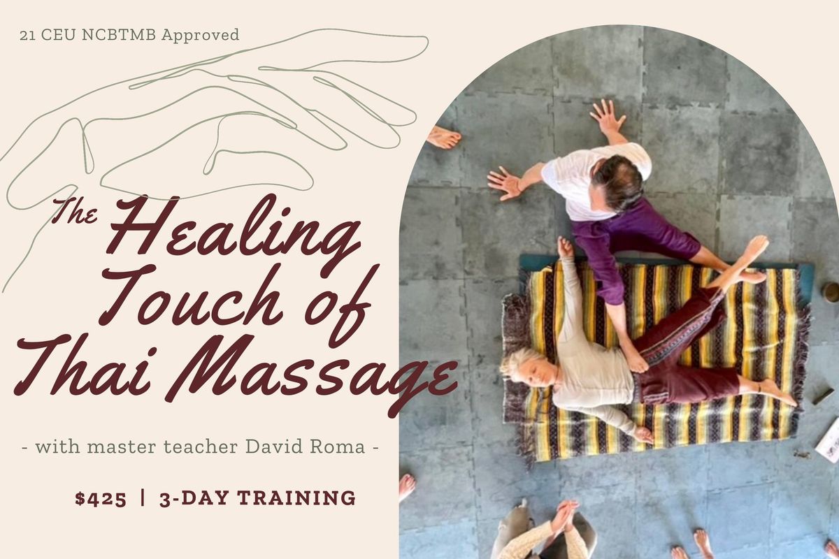 Healing Touch of Thai Massage - 3 Day Training