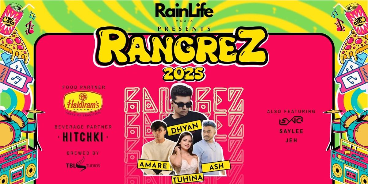 RANGREZ HOLI 2025 - THE COOLEST HOLI OF NAGPUR