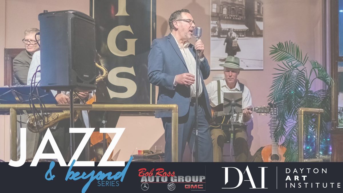 Jazz & Beyond: Daniel Bennett and the Dirty Shirleys (Swing Jazz)