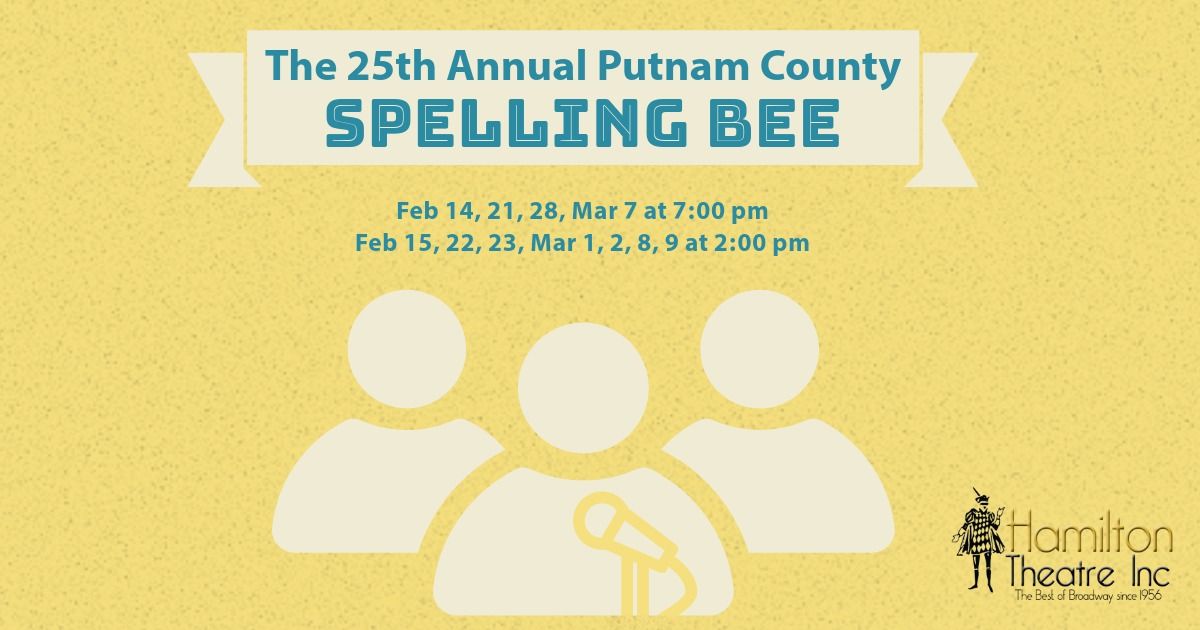 The 25th Annual Putnam County Spelling Bee at HTI