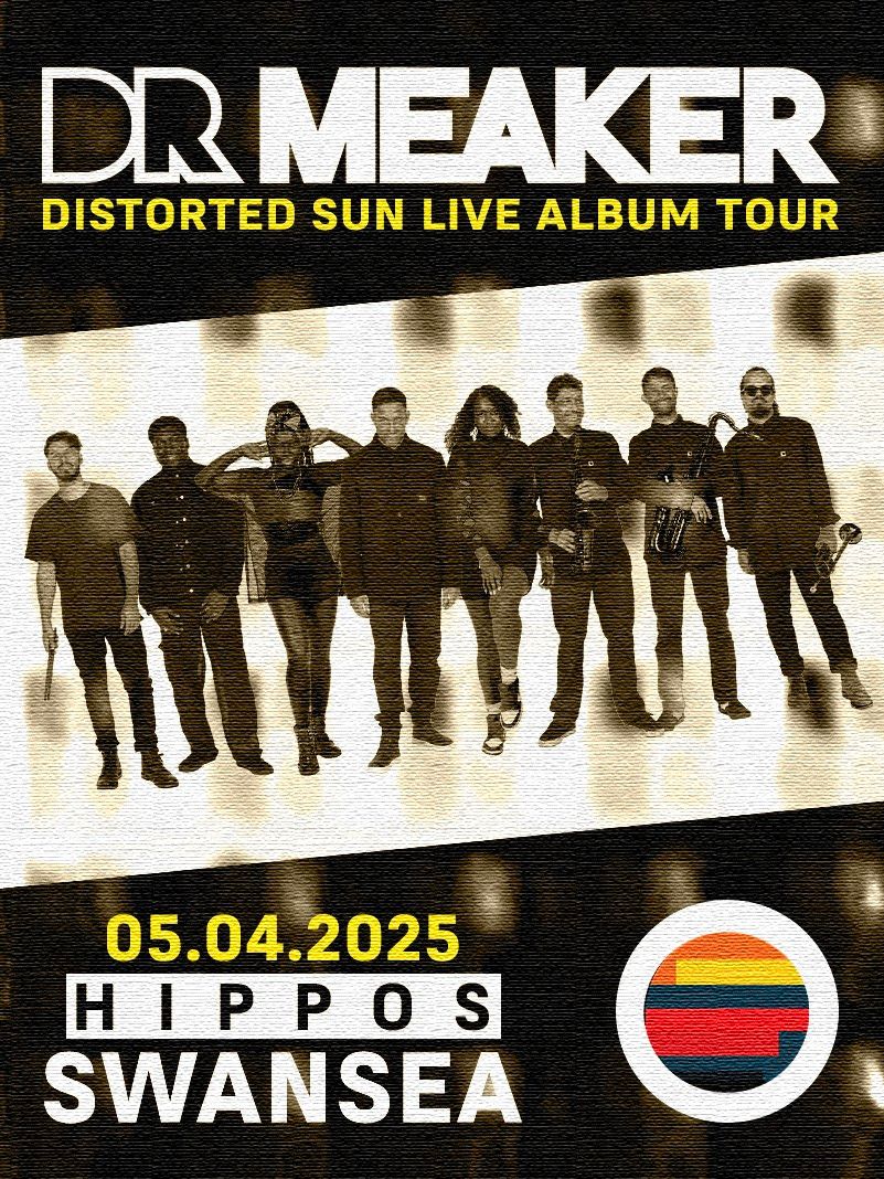 Dr Meaker - Distorted Sun album launch tour