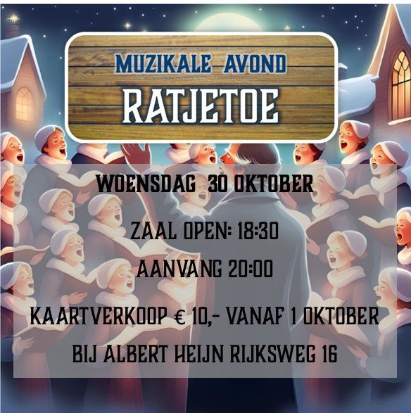 Muzikale Avond met Amusementskoor Ratjetoe