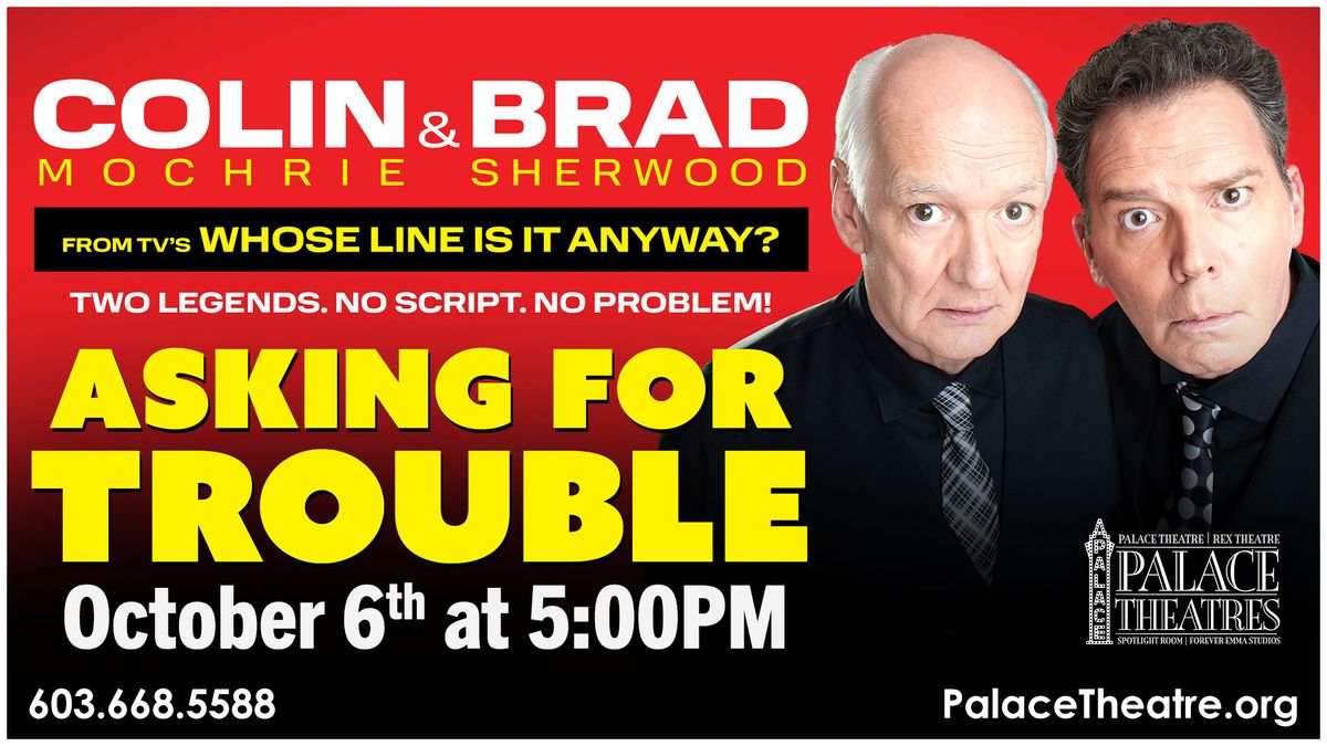 Colin Mochrie & Brad Sherwood: Asking for Trouble