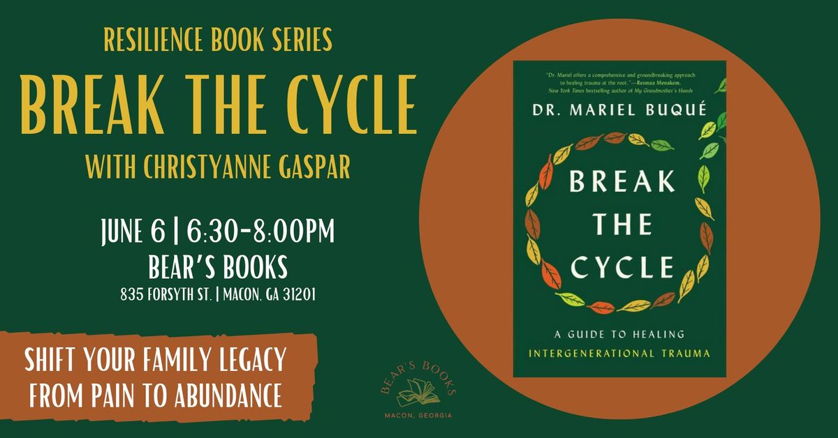 Resilience Book Series:  "Break the Cycle"