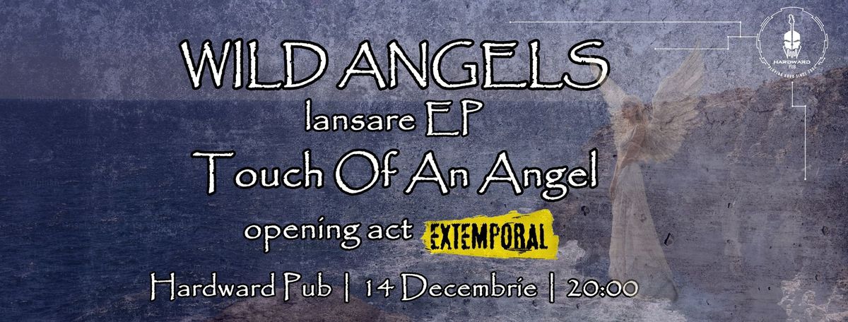 WILD ANGELS - lansare EP "Touch Of An Angel" 