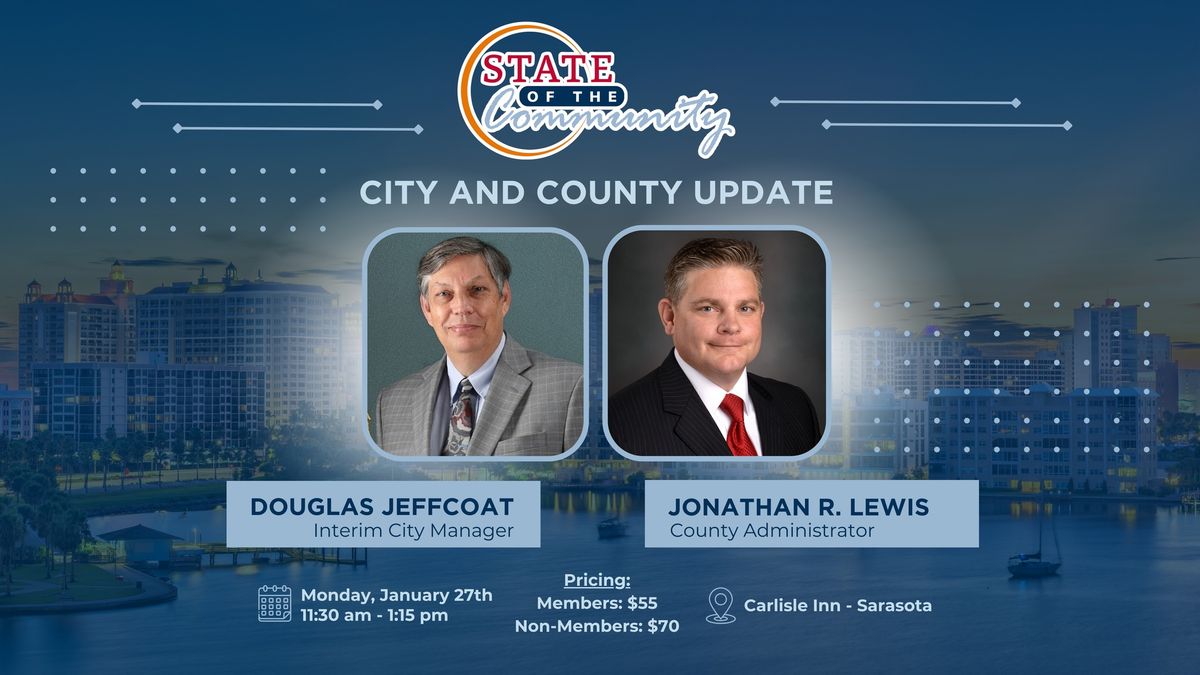 State of the Community Series \u2013 City of Sarasota and Sarasota County Update