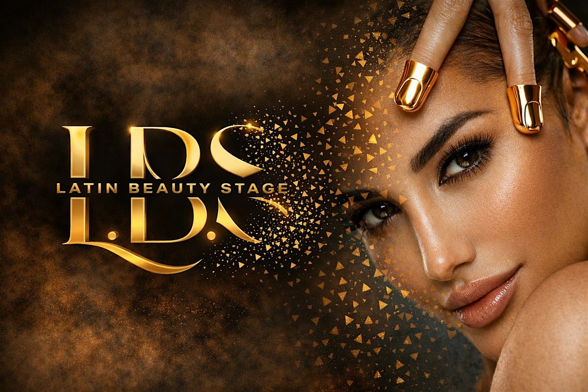 LATIN BEAUTY STAGE