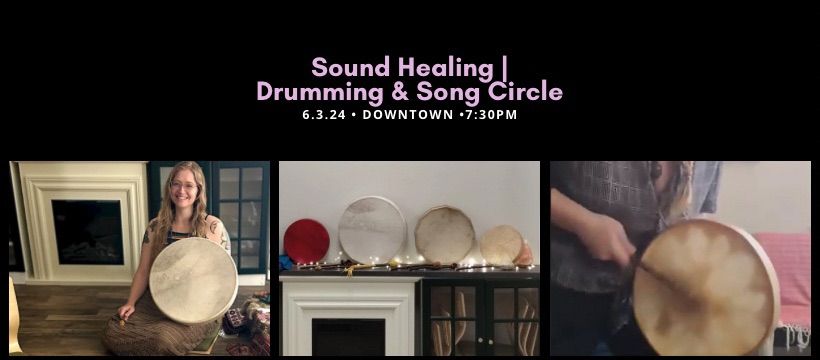 Singing & Drumming Circle