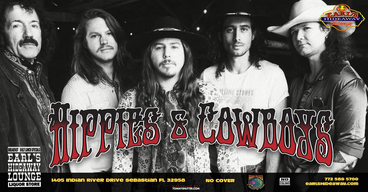 HIPPIES & COWBOYS - LIVE SUN DEC 8, 2024 - 2PM - Earl's Hideaway, Sebastian FL 32958