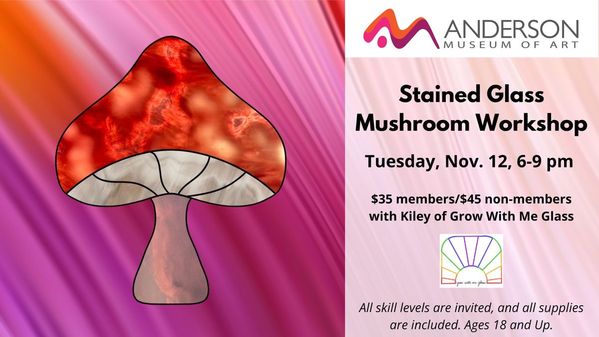 Stained Glass Mushroom Workshop 