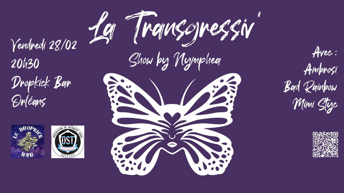 TRANSGRESSIV #1 | Nymph\u00e9a \/ Ambrosi \/ Mimi Styc \/ Bad Rainbow