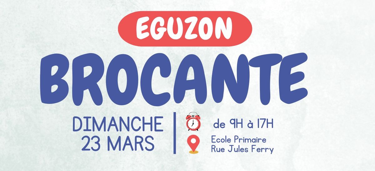 BROCANTE ECOLE EGUZON