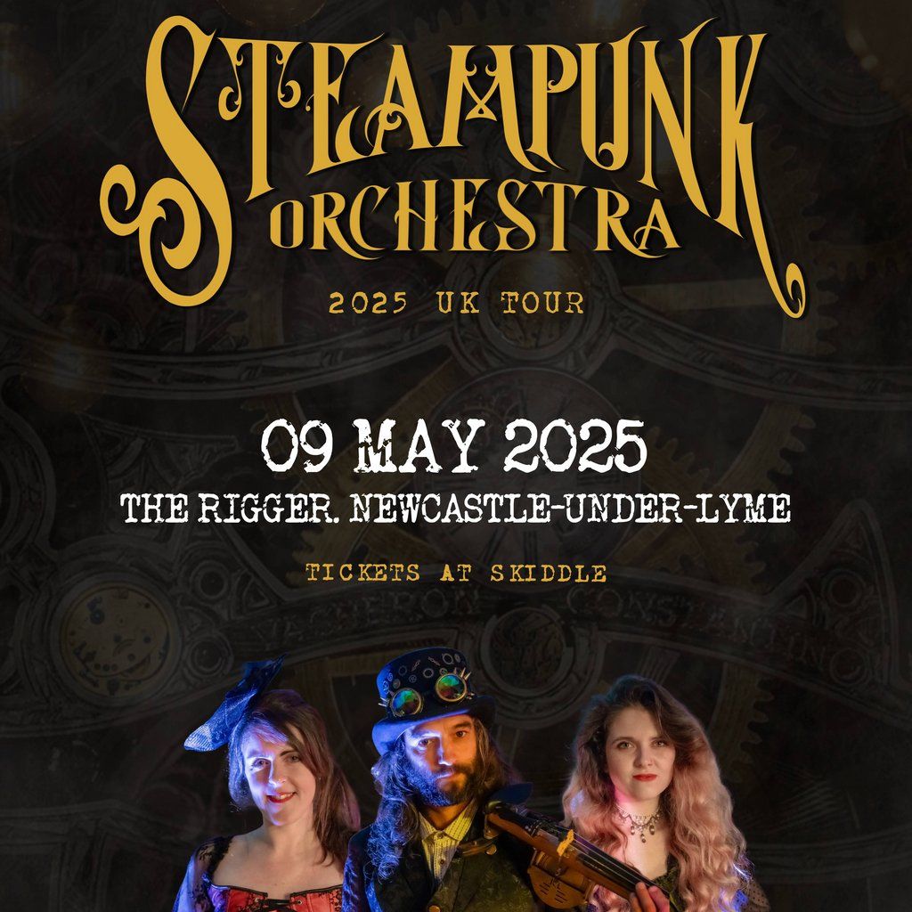 Steampunk Orchestra - The Rigger, Newcastle-under-Lyme