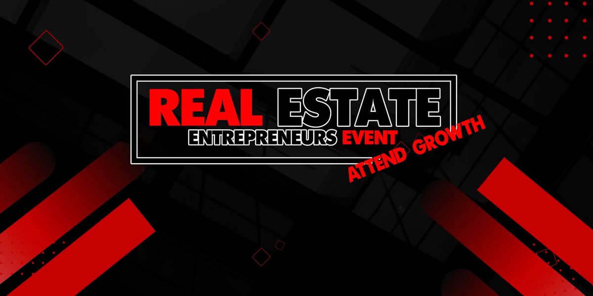 The Real Estate Entrepreneurs Attend Growth