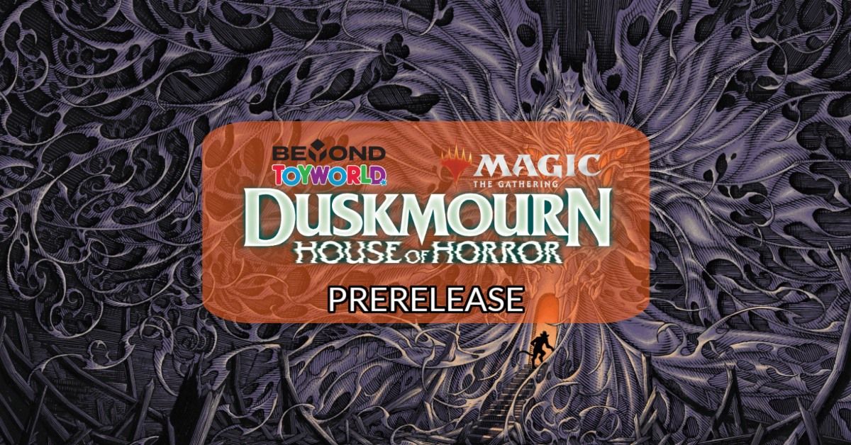 MTG - Duskmourn Prerelease #2