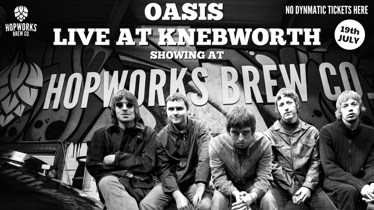 OASIS - Knebworth Concert Screening