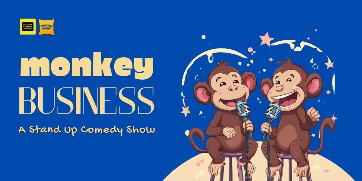Monkey Business - A Standup Comedy Show