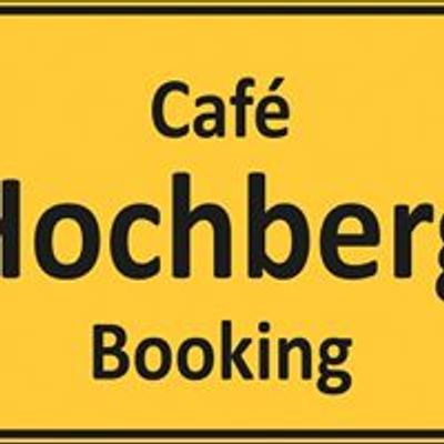 Cafe Hochberg Booking