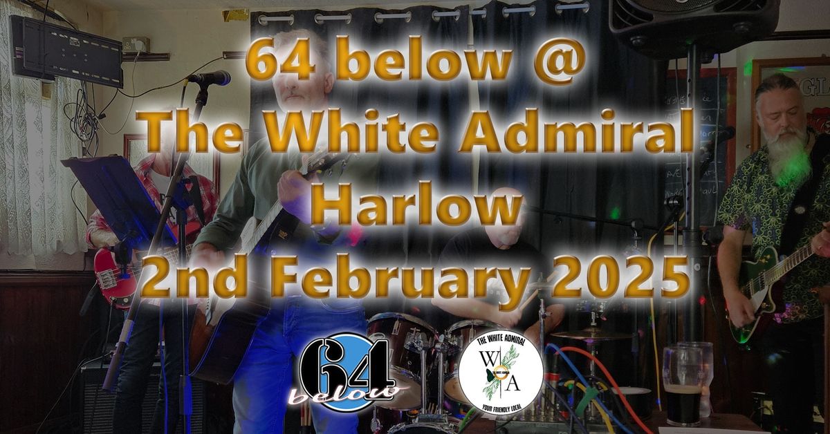 64 below @ The White Admiral (The Adders)