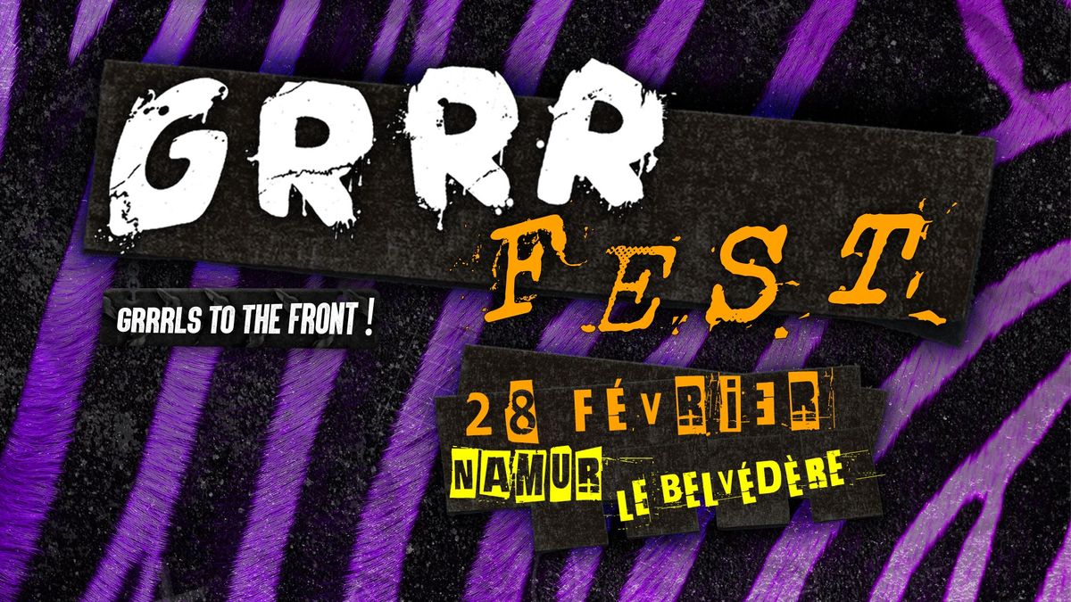 GRRR FEST | Le Belv\u00e9d\u00e8re | Namur