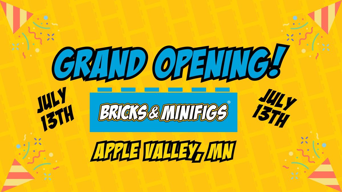 Bricks & Minifigs Apple Valley Grand Opening July 13th 