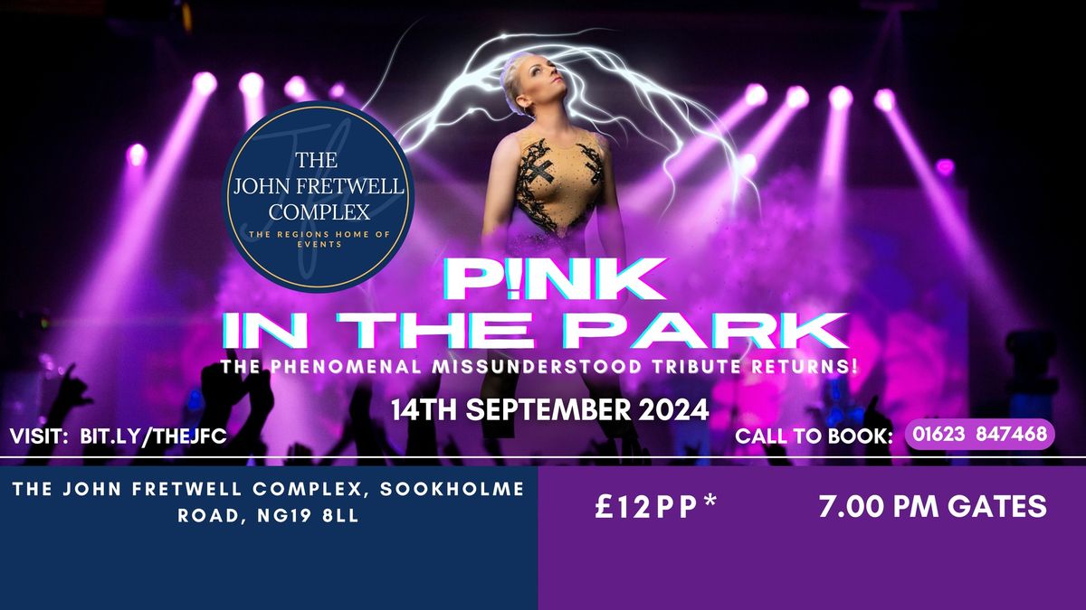 ? PINK IN THE PARK- A Tribute! ?