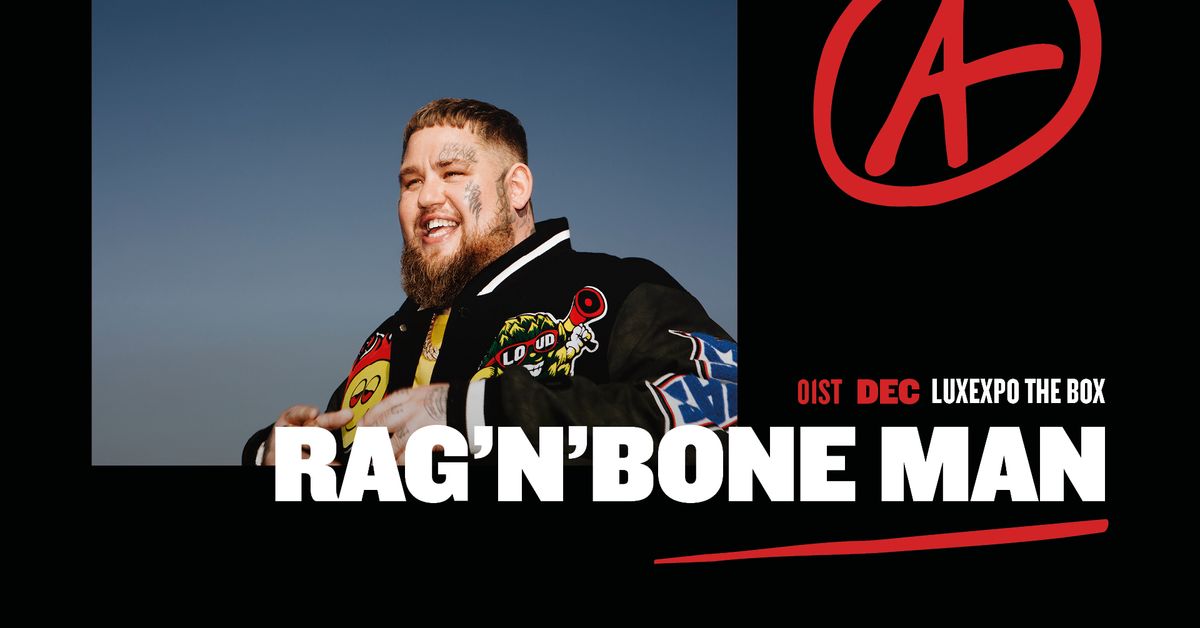 Rag'n'Bone Man | Luxembourg