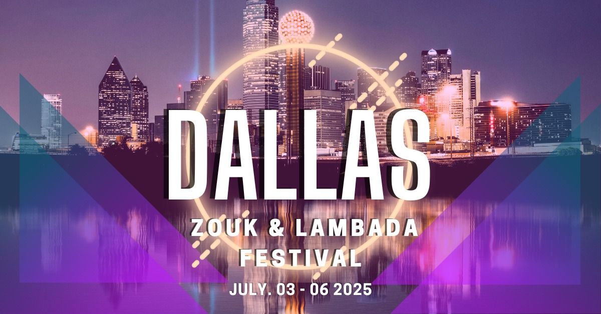 Dallas Zouk & Lambada Festival 2025