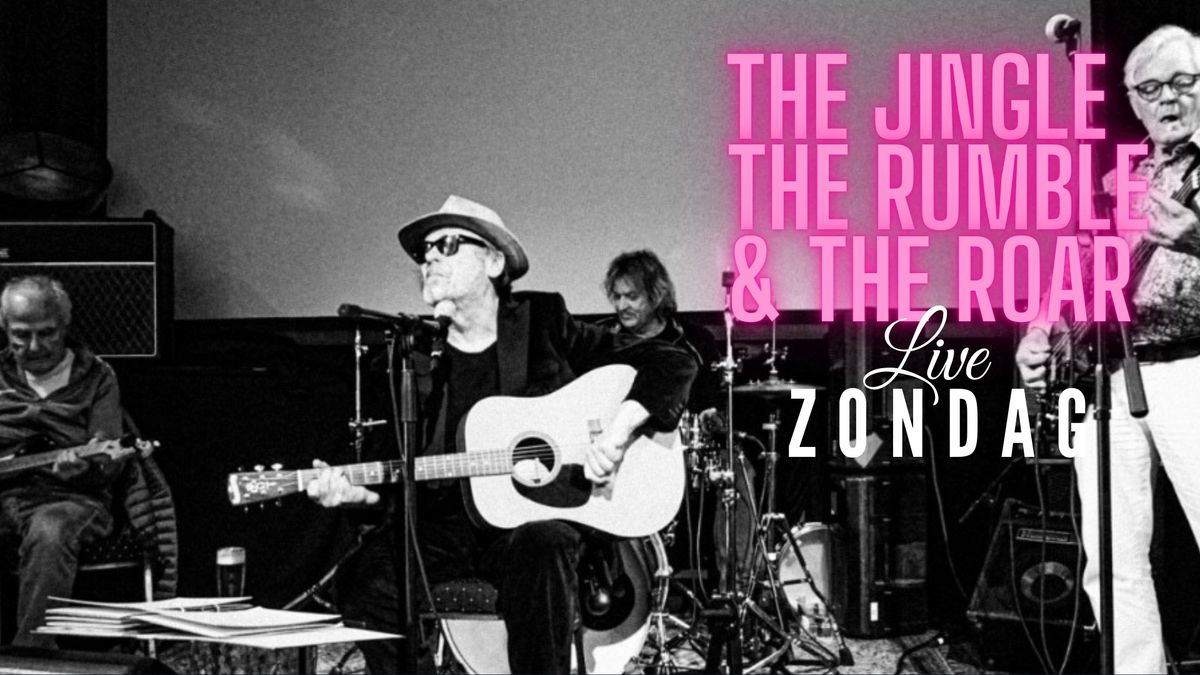 Live Muziek met The Jingle,The Rumble & The Roar