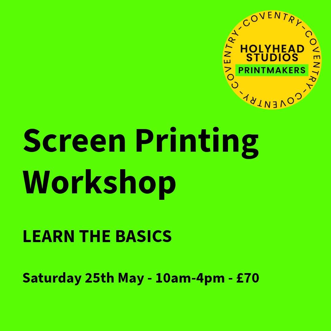 SOLD OUT - Screen Printing Workshop - Learn the basics - \u00a370
