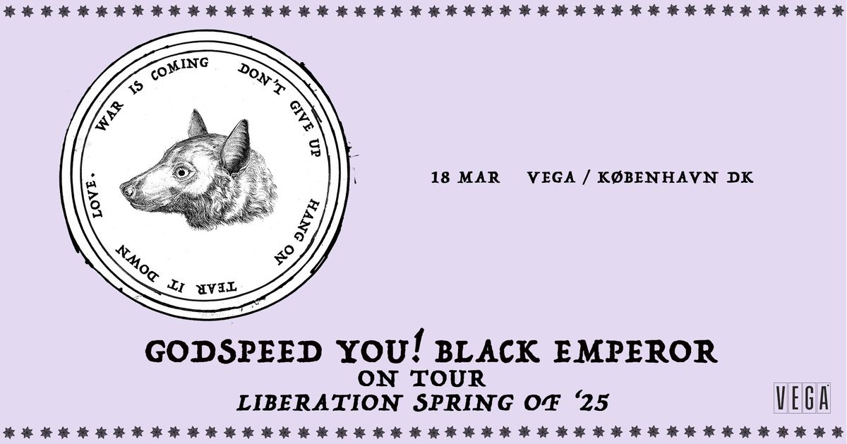 Godspeed You! Black Emperor [Support: Mat Ball] - VEGA