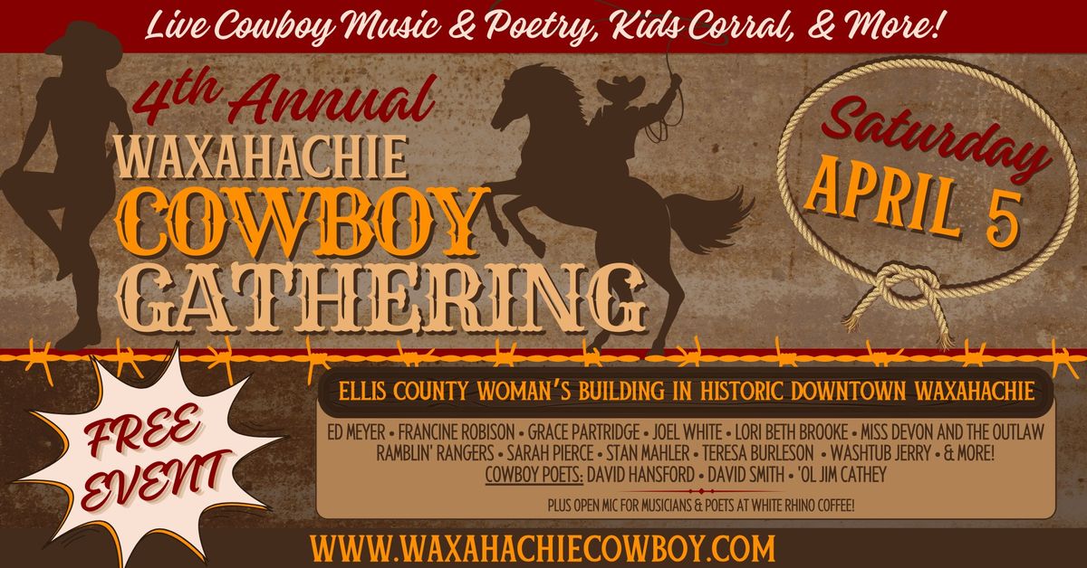 4th Annual Waxahachie Cowboy Gathering