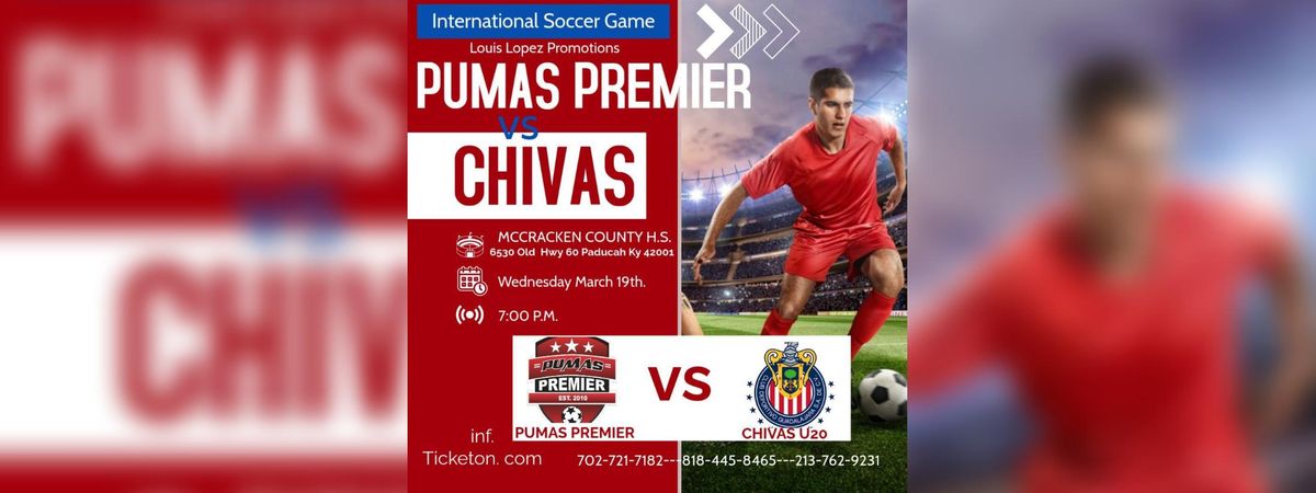 PUMAS PREMIER & CHIVAS U20