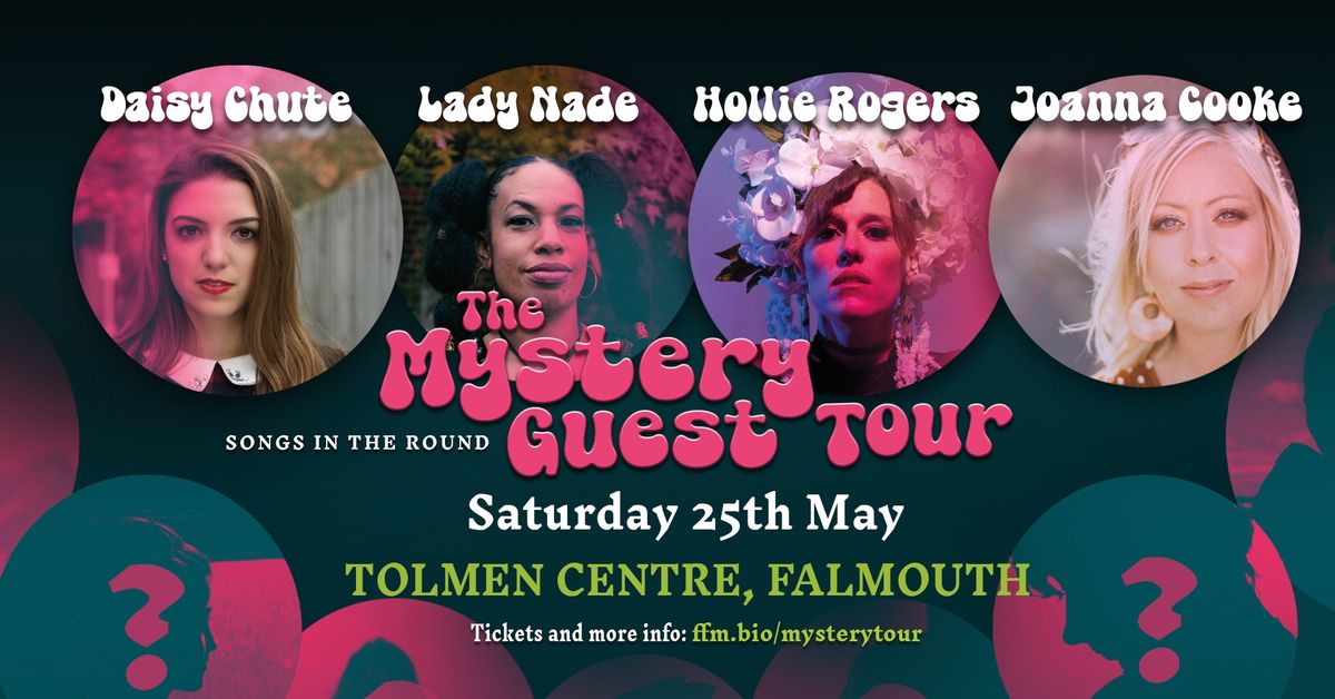 Daisy Chute, Lady Nade, Hollie Rogers and Joanna Cooke - Mystery Guest Tour