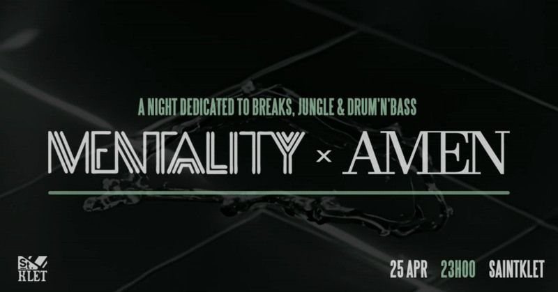 Saintklet present: MENTALITY x AMEN