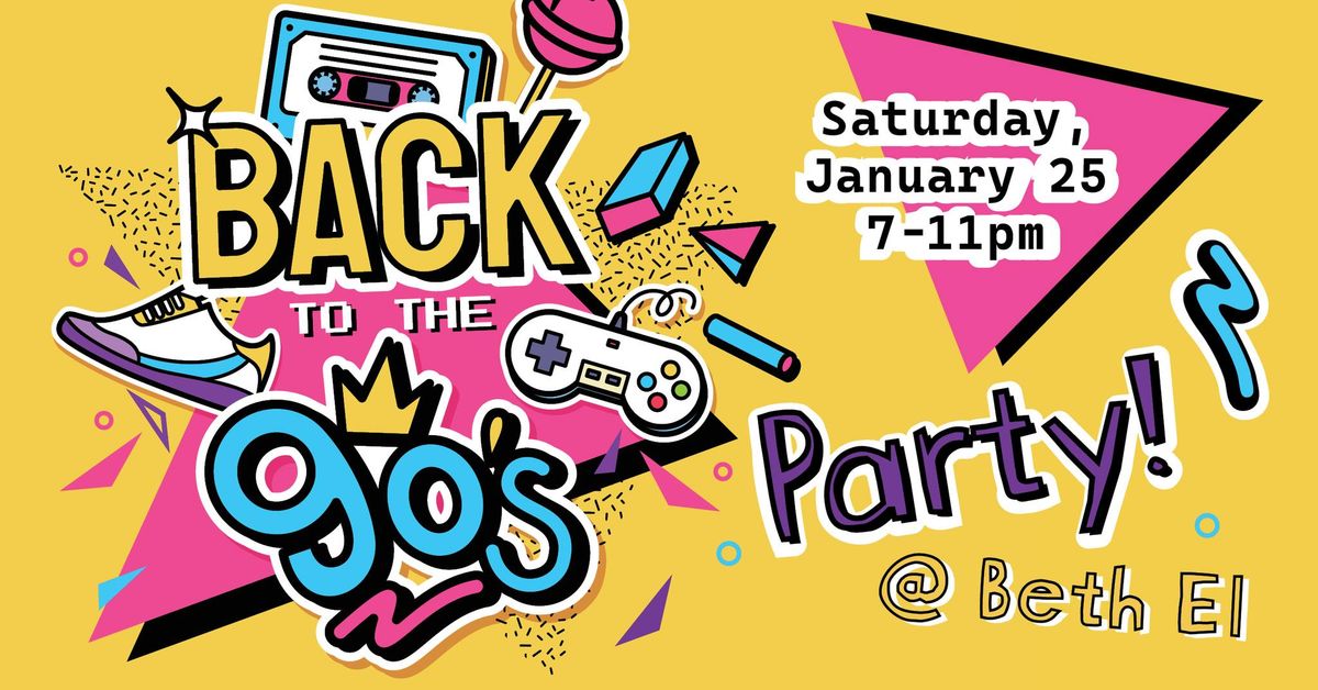 Back to the 90's Party!