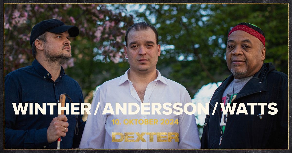 Winther \/ Andersson \/ Watts - Dexter, Odense