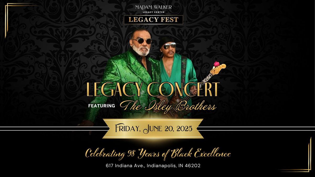 Isley Brothers to headline the 4th Annual Legacy Concert 