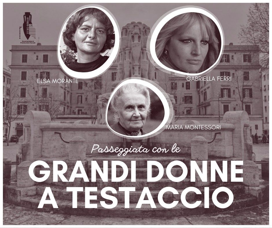 Passeggiata con le grandi donne di Testaccio