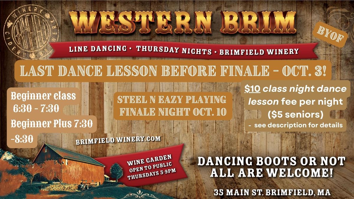 Western Brim- Lessons 6:30 - 7:30  winery open  6 - 8 !  Come Dance! 