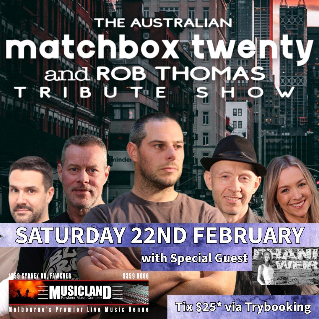 The Australian Matchbox Twenty & Rob Thomas Tribute Show