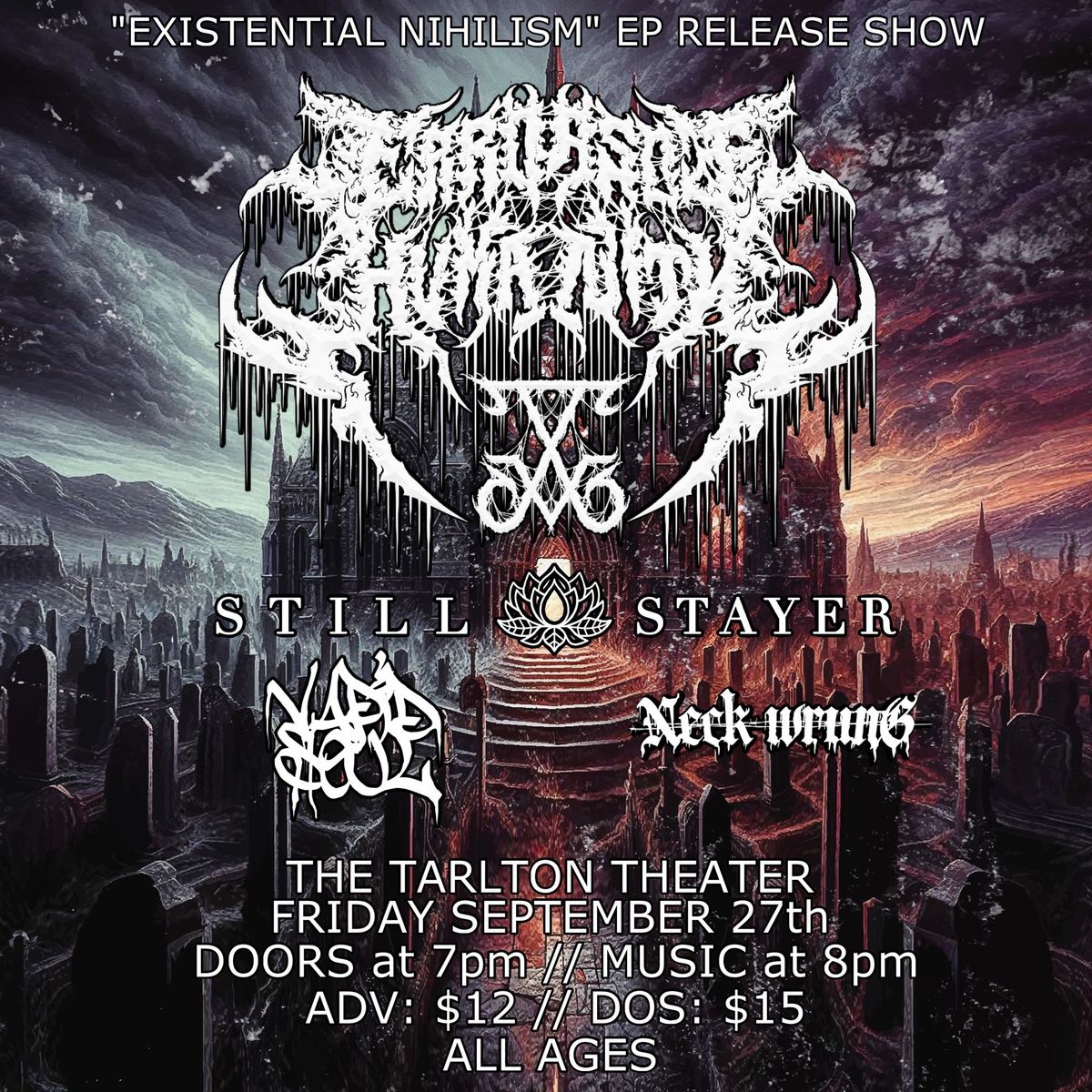 Errors of Humanity \u201cEXISTENTIAL NIHILISM\u201d EP RELEASE SHOW ft. Still Stayer, Vapid Soul & Neck Wrung