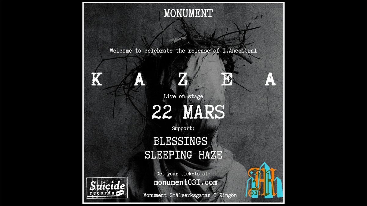 Kazea + Blessings & Sleeping Haze