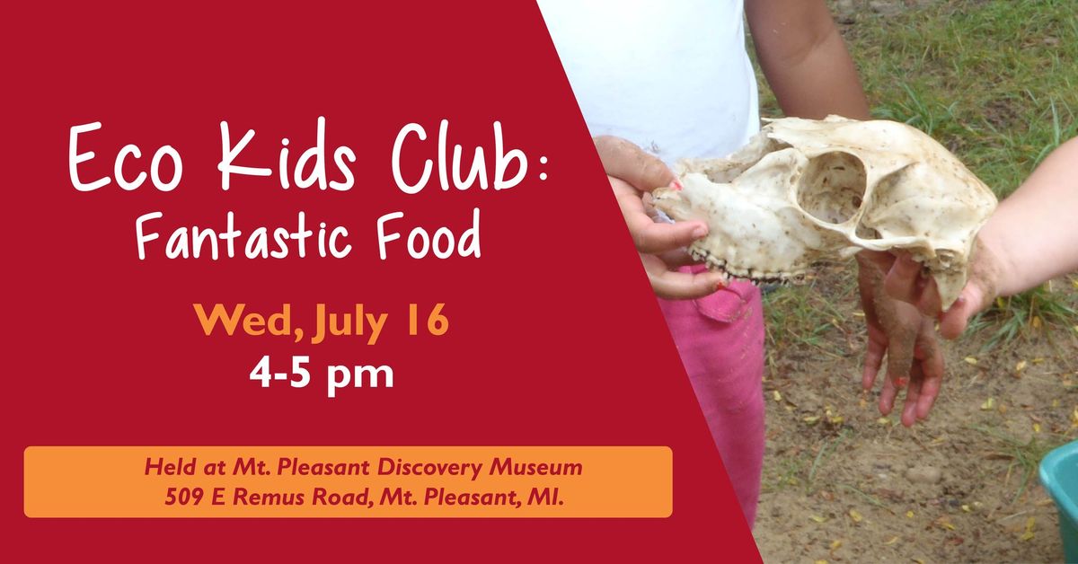 Eco Kids Club: Fantastic Food