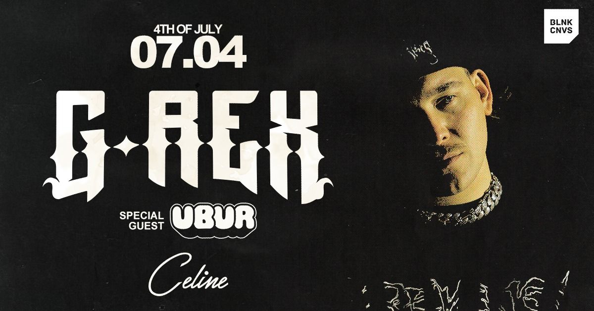 G-Rex + Ubur at Celine Orlando | Thurs 07.04.24