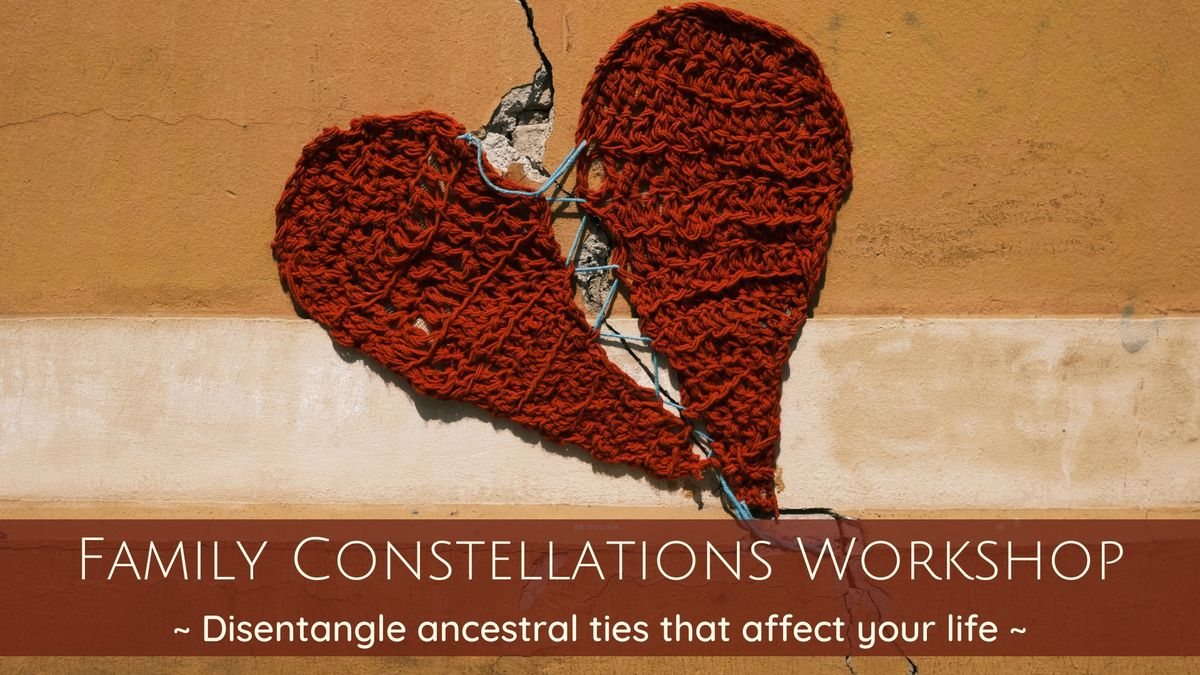 Family Constellations Workshop ~ 5 October